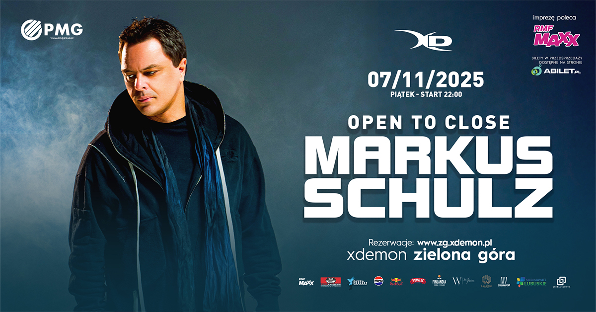 Markus Schulz - Open To Close - Special 8h Set I X-Demon Zielona Góra