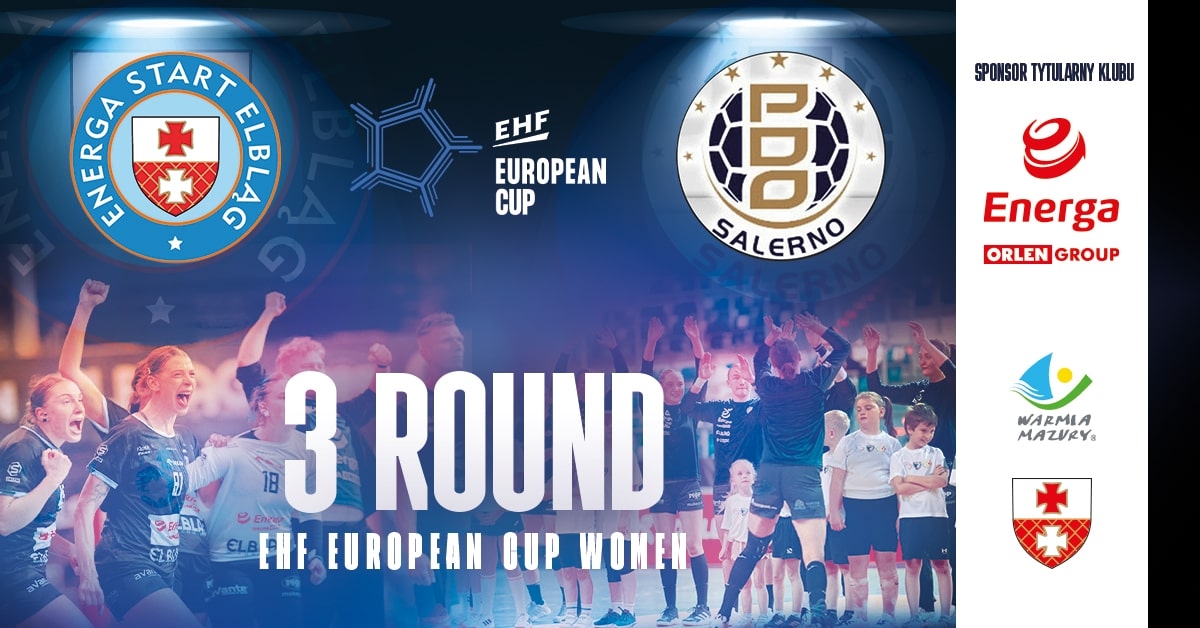 EHF European Cup Women: Energa Start Elbląg vs Jomi Salerno